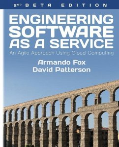 Engineering Software As a Service: An Agile Approach Using Cloud Computing - Patterson, David A.; Fox, Armando