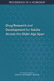 Drug Research and Development for Adults Across the Older Age Span
