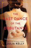 The Last Dance of the Debutante (eBook, ePUB)
