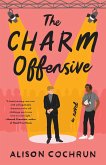 The Charm Offensive (eBook, ePUB) The Charm Offensive (eBook, ePUB)