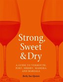 Strong, Sweet and Dry (eBook, ePUB)