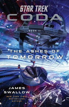 Star Trek: Coda: Book 2: The Ashes of Tomorrow (eBook, ePUB) - Swallow, James