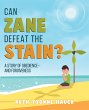 Can Zane Defeat The Stain? A Story of... - Bild 1