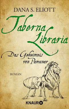 Das Geheimnis von Pamunar / Taberna Libraria Bd.2  - Eliott, Dana S.