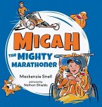 Mighty Micah the Marathoner
