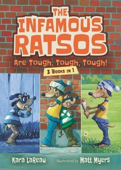 The Infamous Ratsos Are Tough, Tough, Tough! Three Books in One - Lareau, Kara