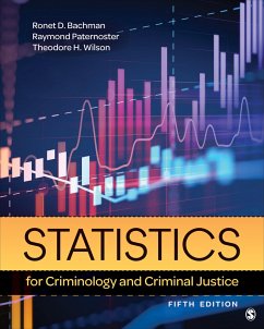Statistics for Criminology and Criminal Justice - Bachman, Ronet D.; Paternoster, Raymond; Wilson, Theodore H.