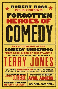 Forgotten Heroes of Comedy - Ross, Robert