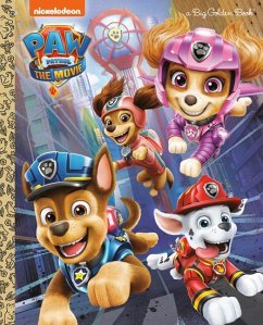 Paw Patrol: The Movie: Big Golden Book (Paw Patrol) - Golden Books