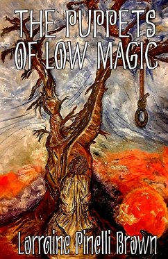 The Puppets of Low Magic - Brown, Lorraine Pinelli