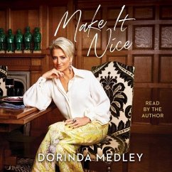 Make It Nice - Medley, Dorinda