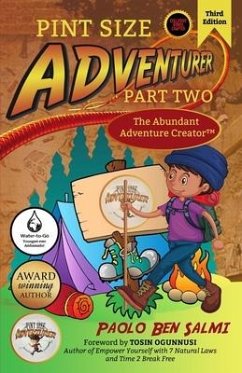 Pint Size Adventurer: The Abundant Adventure Creator Part Two