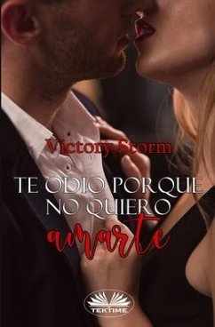 Te odio porque no quiero amarte - Victory Storm