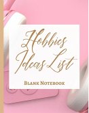 Hobbies Ideas List - Blank Notebook - Write It Down - Pastel Rose Gold Pink Brown Abstract Modern Contemporary Unique