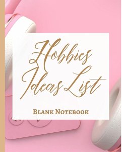 Hobbies Ideas List - Blank Notebook - Write It Down - Pastel Rose Gold Pink Brown Abstract Modern Contemporary Unique - Presence