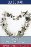 A Dozen Ways of Love (Esprios Classics)