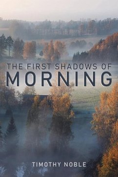 Cover The First Shadows of Morning