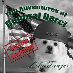 The Adventures of General Darci: Secrets Revealed - Lily, Tanzer