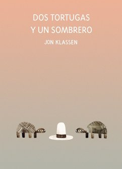 DOS Tortugas Y Un Sombrero - Klassen, Jon