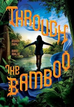 Through the Bamboo - Mapili, Andrea; Abalos, Byron
