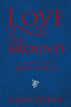 Love Is All Around - Litton, Grant