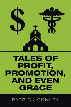 Tales of Profit, Promotion, and Even Grace