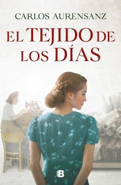 El Tejido de Los Días / The Fabric of the Days - Aurensanz, Carlos