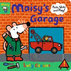 Maisy's Garage: Push, Slide, and Play! - Cousins, Lucy