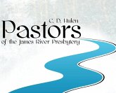 Pastors of the James River Presbytery Pastors of the James River Presbytery