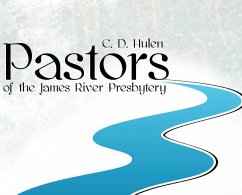 Pastors of the James River Presbytery - Hulen, C D