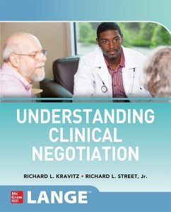 Understanding Clinical Negotiation - Kravitz, Richard L; Street Jr, Richard L