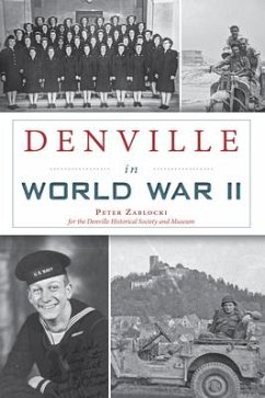 Denville in World War II - Zablocki, Peter