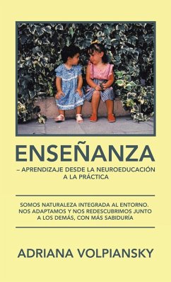 Enseñanza - Aprendizaje Desde La Neuroeducación a La Práctica - Volpiansky, Adriana