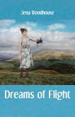 Dreams of Flight Dreams of Flight