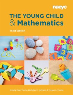 The Young Child and Mathematics, Third Edition - Turrou, Angela Chan; Johnson, Nicholas C.; Franke, Megan L.