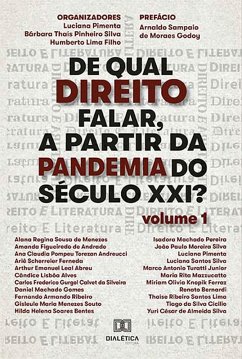 De qual Direito falar, a partir da Pandemia do Século XXI? - Volume 1 (eBook, ePUB) - Pimenta, Luciana; Silva, Bárbara Thaís Pinheiro; Lima Filho, Humberto