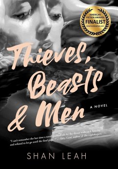 Thieves, Beasts & Men (eBook, ePUB) - Leah, Shan