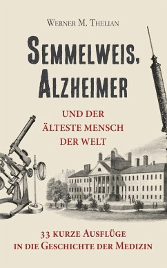Cover Semmelweis, Alzheimer und der älteste Mensch der Welt (eBook, ePUB)