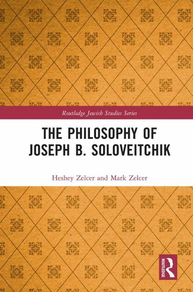 The Philosophy of Joseph B. Soloveitchik (eBook, ePUB)