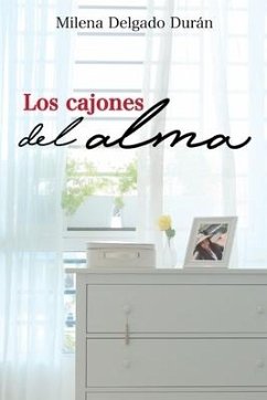 Los cajones del alma - Delgado Duran, Milena