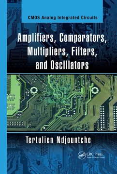 Amplifiers, Comparators, Multipliers, Filters, and Oscillators - Ndjountche, Tertulien