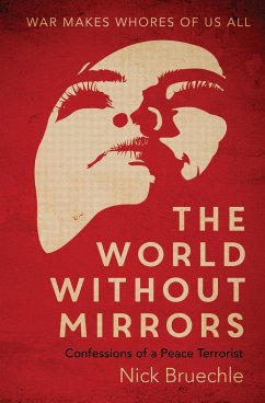 The World Without Mirrors - Bruechle, Nicholas