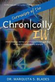 Chronicles of the Chronically Ill