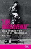 &quote;I am Jugoslovenka!&quote;
