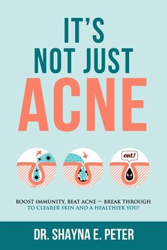 It's Not Just Acne - Peter, Shayna E