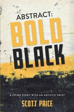 Abstract: Bold Black - Price, Scott