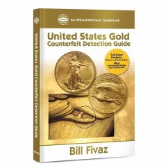 United States Gold Counterfeit Detection Guide - Fivaz, Bill