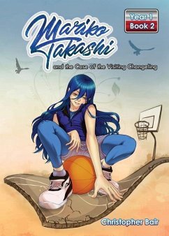Mariko Takashi and the Case of the Visiting Changeling - Bair, Christopher