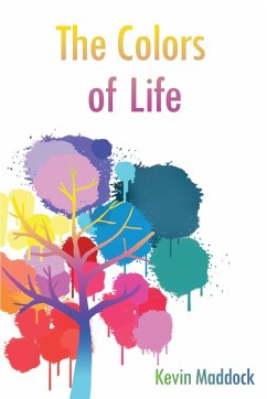 The Colors of Life - Maddock, Kevin