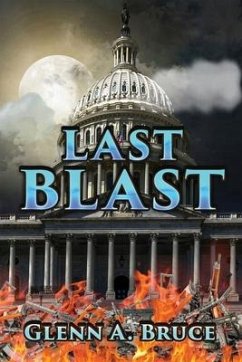 Last Blast - Bruce, Glenn A.